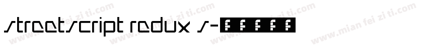 Streetscript Redux S字体转换